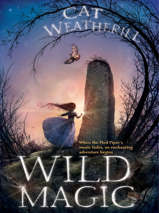 Title details for Wild Magic by Cat Weatherill - Available